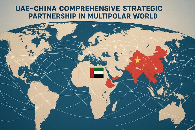 A Partnership for a New Era: Analyzing the Geopolitical and Economic Significance of the UAE-China Comprehensive Strategic Partnership in a Multipolar World.
