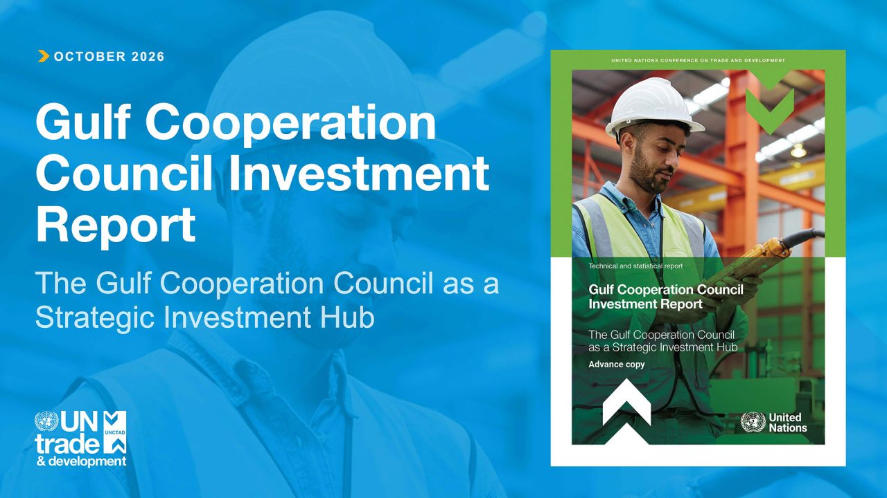 Graphic cover for the UN Trade and Development Gulf Cooperation Council Investment Report